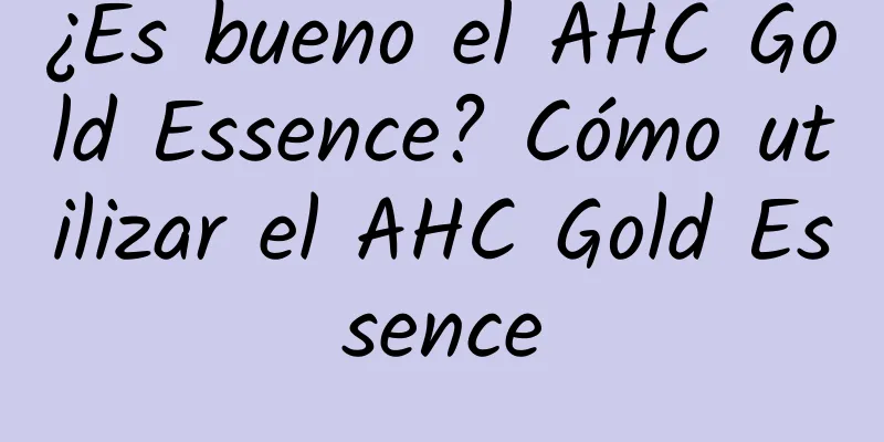 ¿Es bueno el AHC Gold Essence? Cómo utilizar el AHC Gold Essence