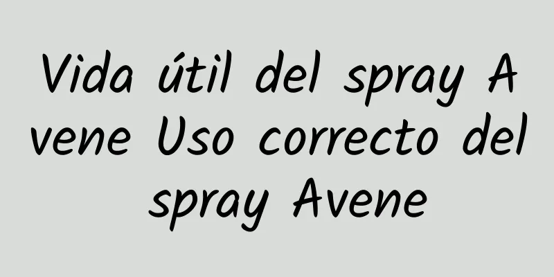 Vida útil del spray Avene Uso correcto del spray Avene