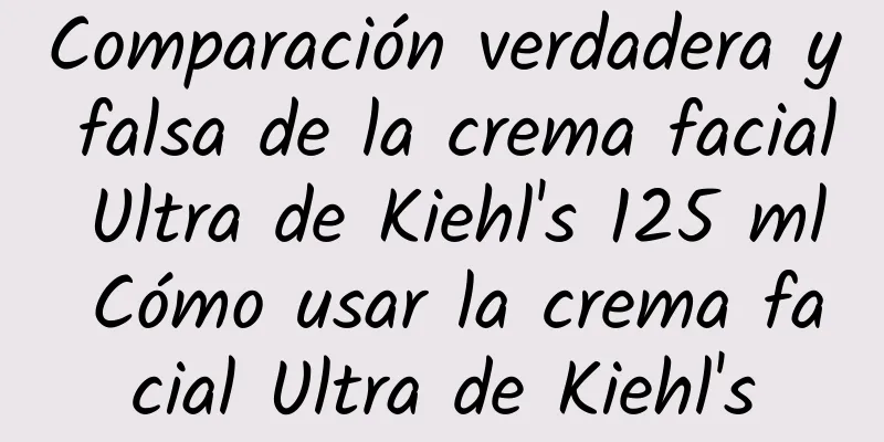 Comparación verdadera y falsa de la crema facial Ultra de Kiehl's 125 ml Cómo usar la crema facial Ultra de Kiehl's