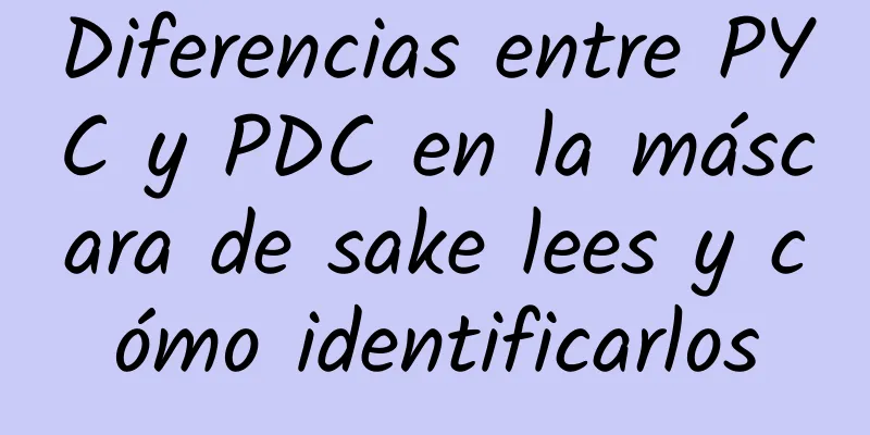 Diferencias entre PYC y PDC en la máscara de sake lees y cómo identificarlos