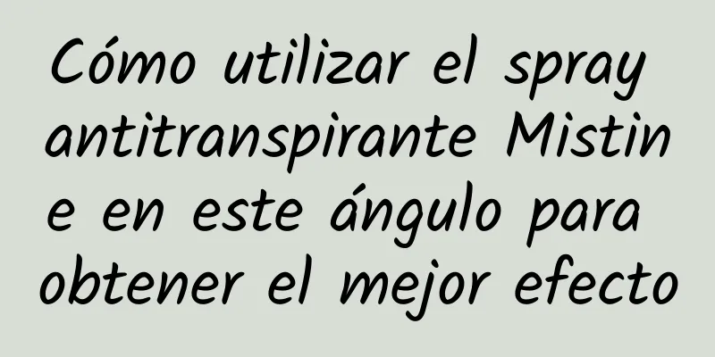 Cómo utilizar el spray antitranspirante Mistine en este ángulo para obtener el mejor efecto