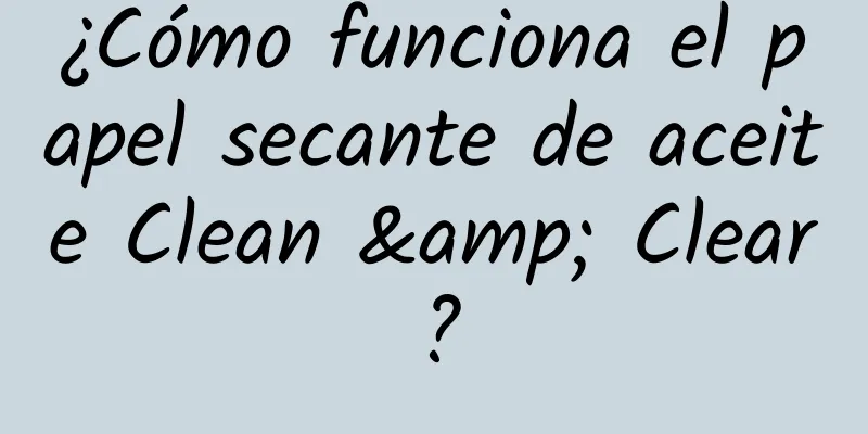 ¿Cómo funciona el papel secante de aceite Clean & Clear?