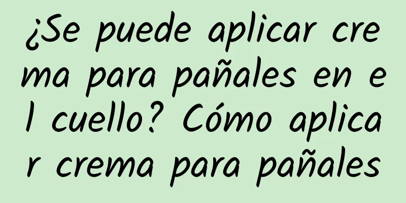 ¿Se puede aplicar crema para pañales en el cuello? Cómo aplicar crema para pañales