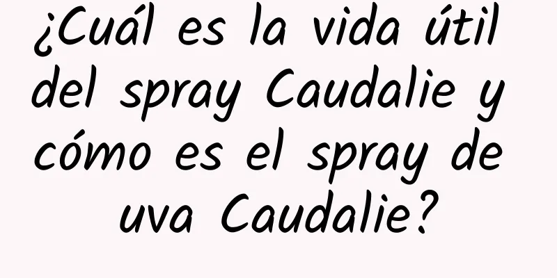 ¿Cuál es la vida útil del spray Caudalie y cómo es el spray de uva Caudalie?