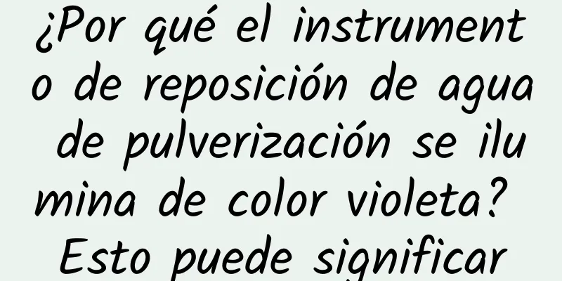 ¿Por qué el instrumento de reposición de agua de pulverización se ilumina de color violeta? Esto puede significar