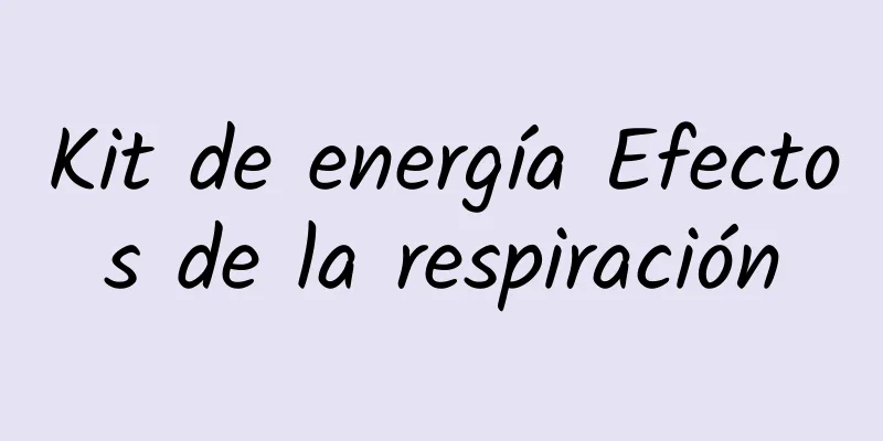 Kit de energía Efectos de la respiración