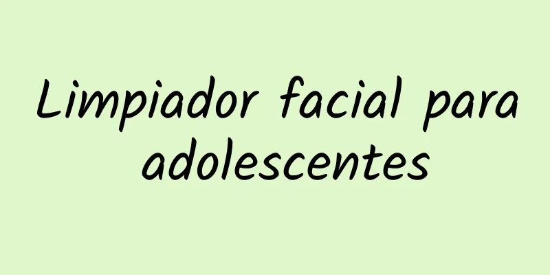 Limpiador facial para adolescentes