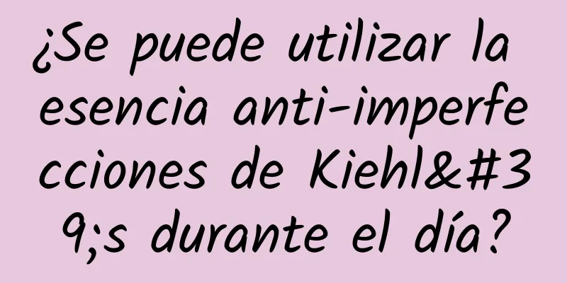 ¿Se puede utilizar la esencia anti-imperfecciones de Kiehl's durante el día?