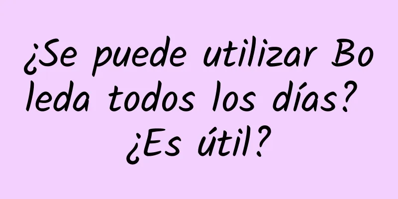 ¿Se puede utilizar Boleda todos los días? ¿Es útil?