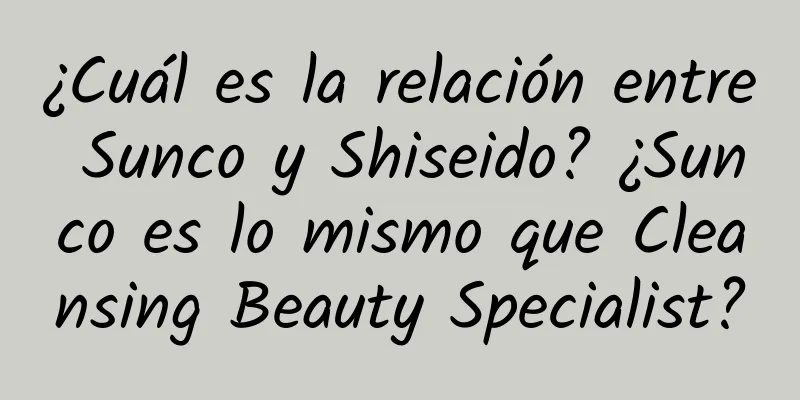 ¿Cuál es la relación entre Sunco y Shiseido? ¿Sunco es lo mismo que Cleansing Beauty Specialist?