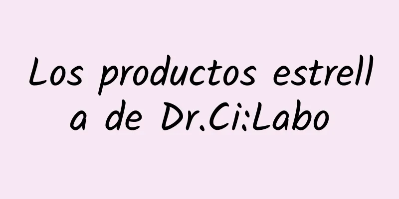 Los productos estrella de Dr.Ci:Labo