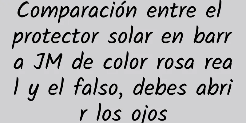 Comparación entre el protector solar en barra JM de color rosa real y el falso, debes abrir los ojos