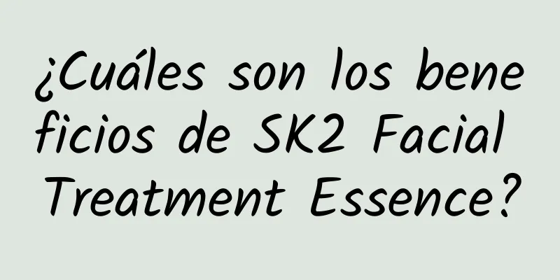 ¿Cuáles son los beneficios de SK2 Facial Treatment Essence?