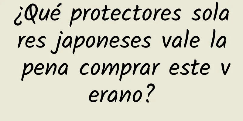 ¿Qué protectores solares japoneses vale la pena comprar este verano?