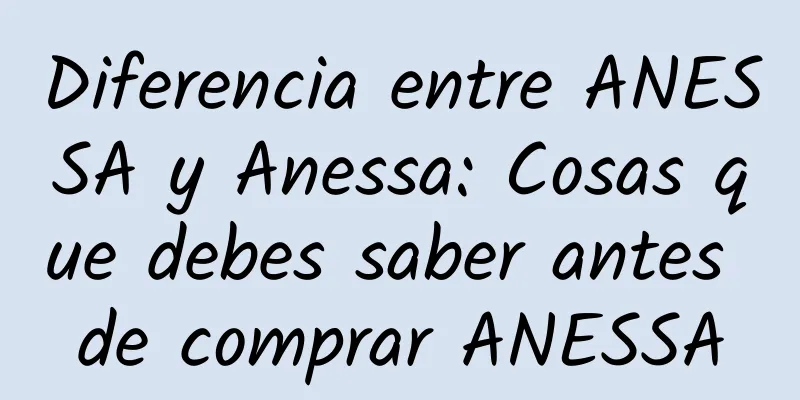 Diferencia entre ANESSA y Anessa: Cosas que debes saber antes de comprar ANESSA