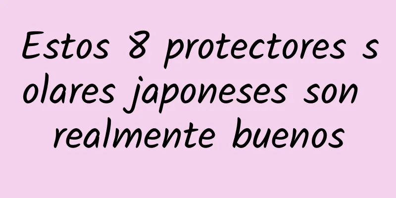 Estos 8 protectores solares japoneses son realmente buenos