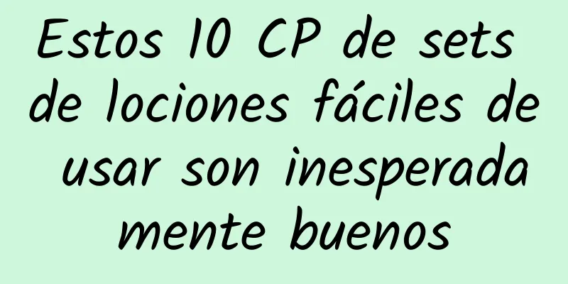 Estos 10 CP de sets de lociones fáciles de usar son inesperadamente buenos