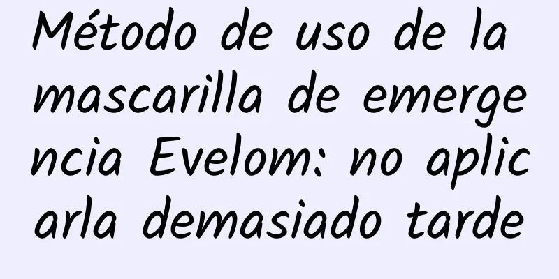 Método de uso de la mascarilla de emergencia Evelom: no aplicarla demasiado tarde