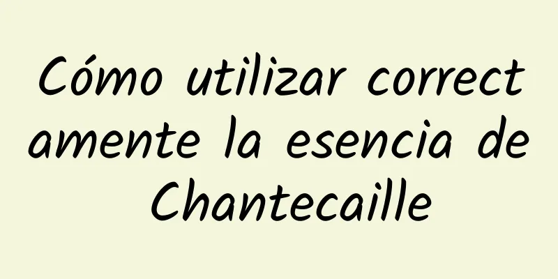 Cómo utilizar correctamente la esencia de Chantecaille