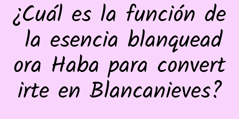 ¿Cuál es la función de la esencia blanqueadora Haba para convertirte en Blancanieves?