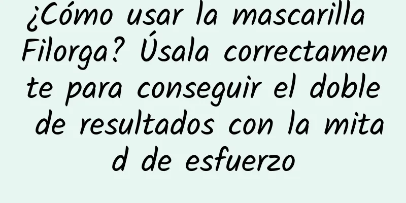 ¿Cómo usar la mascarilla Filorga? Úsala correctamente para conseguir el doble de resultados con la mitad de esfuerzo