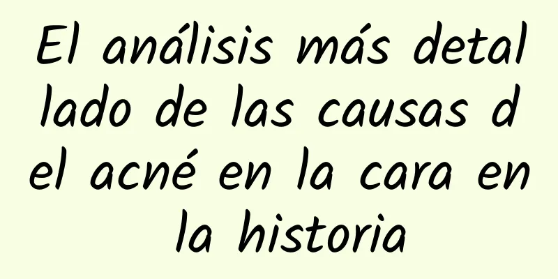 El análisis más detallado de las causas del acné en la cara en la historia