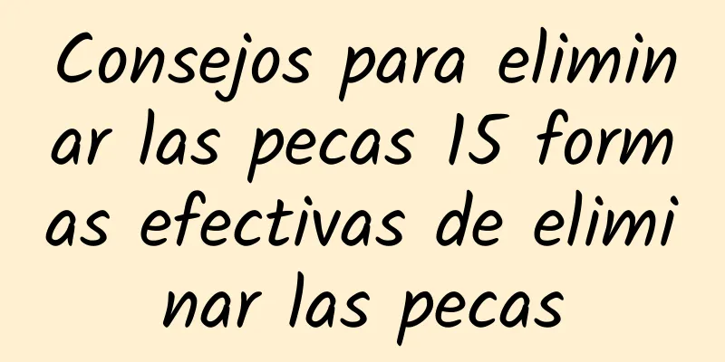 Consejos para eliminar las pecas 15 formas efectivas de eliminar las pecas