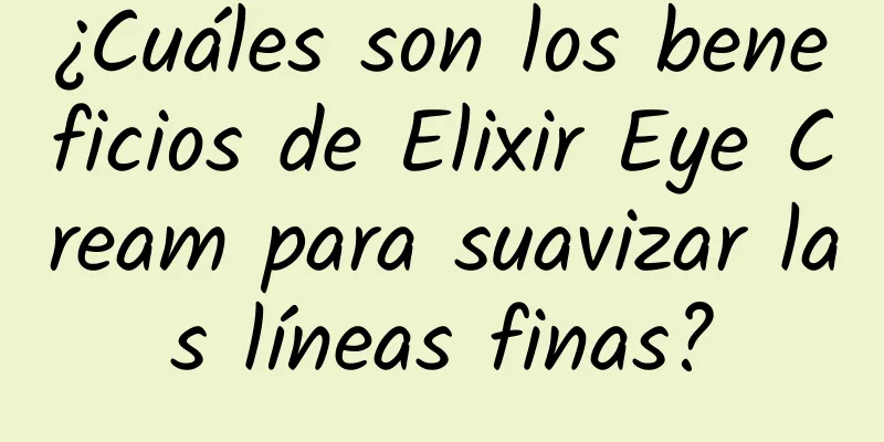 ¿Cuáles son los beneficios de Elixir Eye Cream para suavizar las líneas finas?