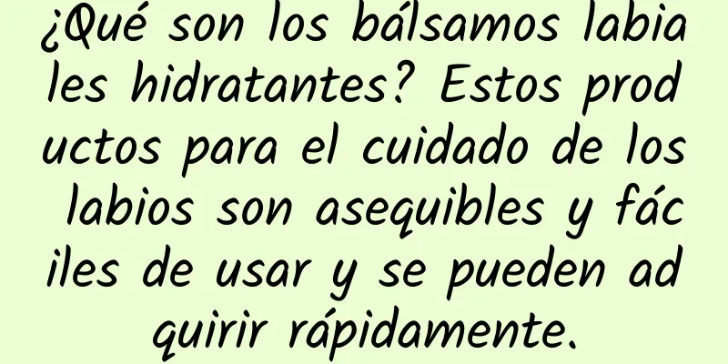 ¿Qué son los bálsamos labiales hidratantes? Estos productos para el cuidado de los labios son asequibles y fáciles de usar y se pueden adquirir rápidamente.