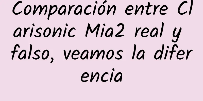 Comparación entre Clarisonic Mia2 real y falso, veamos la diferencia