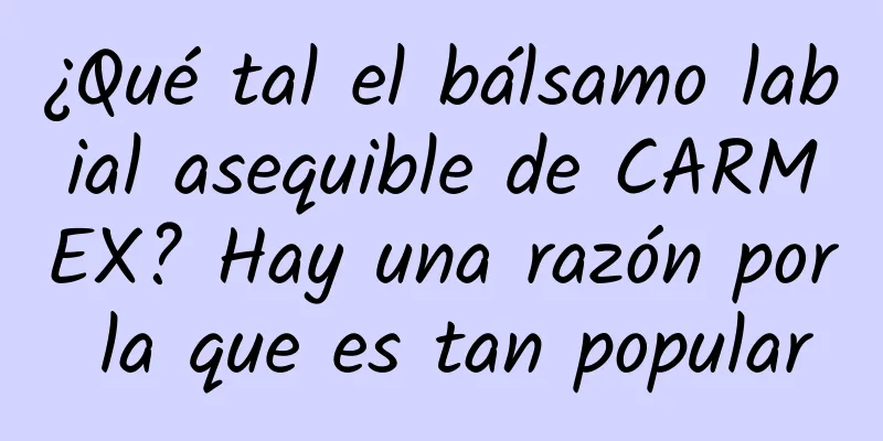 ¿Qué tal el bálsamo labial asequible de CARMEX? ​​Hay una razón por la que es tan popular