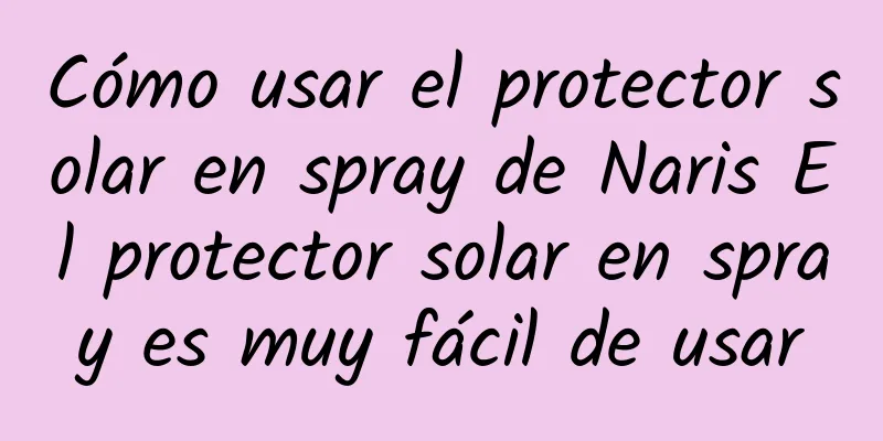 Cómo usar el protector solar en spray de Naris El protector solar en spray es muy fácil de usar