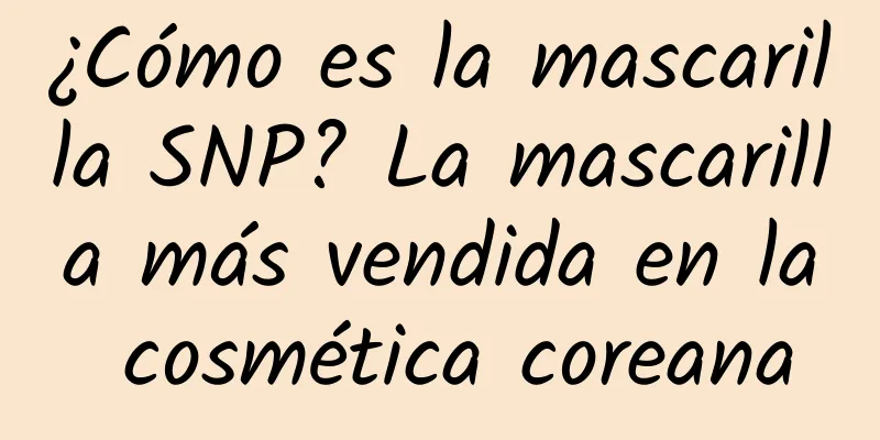 ¿Cómo es la mascarilla SNP? La mascarilla más vendida en la cosmética coreana