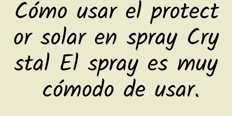 Cómo usar el protector solar en spray Crystal El spray es muy cómodo de usar.