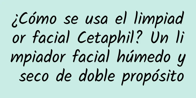 ¿Cómo se usa el limpiador facial Cetaphil? Un limpiador facial húmedo y seco de doble propósito