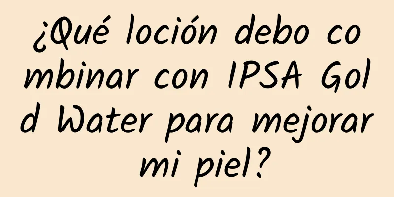 ¿Qué loción debo combinar con IPSA Gold Water para mejorar mi piel?