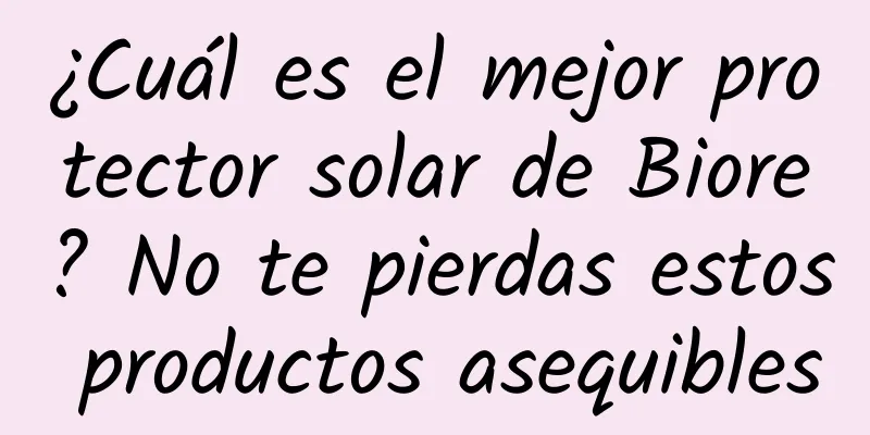 ¿Cuál es el mejor protector solar de Biore? No te pierdas estos productos asequibles