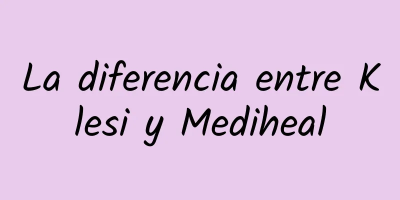 La diferencia entre Klesi y Mediheal