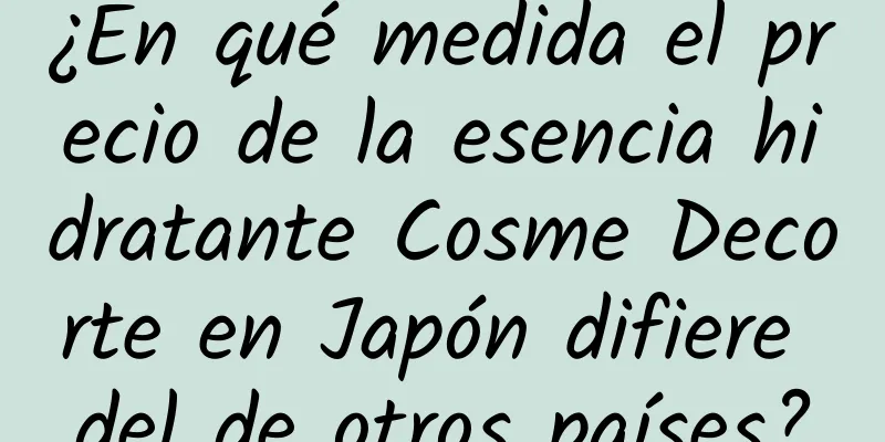 ¿En qué medida el precio de la esencia hidratante Cosme Decorte en Japón difiere del de otros países?